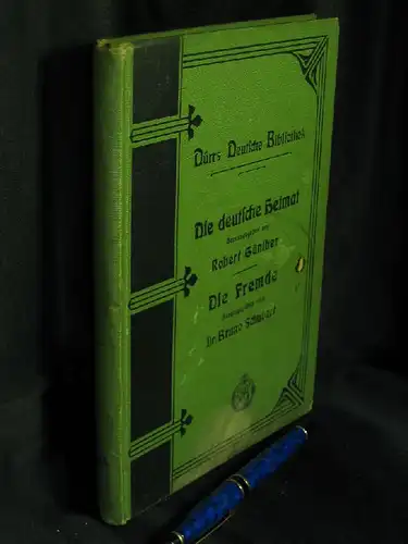 Günther, Robert   Bruno Schubert: Die deutsche Heimat   Die Fremde   aus der Reihe: Dürrs Deutsche Bibliothek   vollständiges Lehrmittel.. 