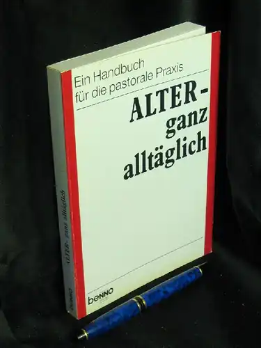 Friemel, Franz und Franz Schneider (Reihenherausgeber): Alter - ganz alltäglich - Ein Handbuch für die pastorale Praxis - aus der Reihe: Pastoral-katechetische Hefte - Band: 71. 