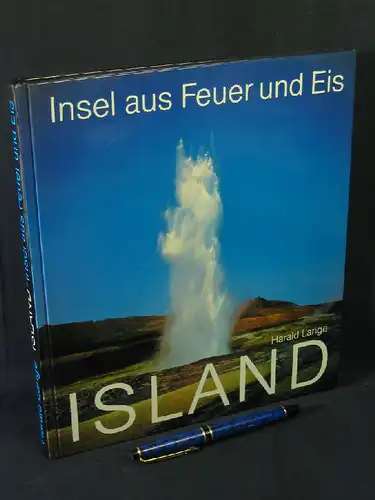 Lange, Harald: Island - Insel aus Feuer und Eis -  LAGERRÄUMUNG. 