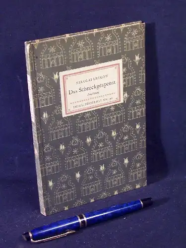 Leskow, Nikolai: Das Schreckgespenst - Erzählung - aus der Reihe: IB Insel-Bücherei - Band: 398 (1B). 