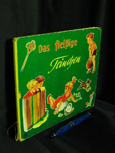 ohne Autorenangabe: Das fleißige Trinchen -  LAGERRÄUMUNG. 