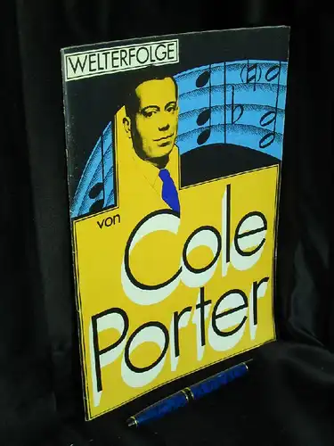 Porter, Cole: Welterfolge von Cole Porter - Ausgabe für Gesang und Klavier. 