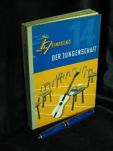 Franken, Klaus: Heimabend der Jungenschaft - Erster Teil - aus der Reihe: Gruppenbücherei - Band: 14. 