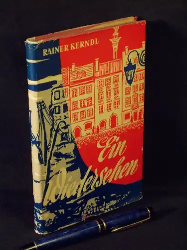 Kerndl, Rainer: Ein Wiedersehen -  LAGERRÄUMUNG. 