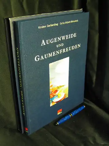 Gerberding, Kirsten und Sofie Albert-Meisiek: Augenweide und Gaumenfreuden - Geschenkausgabe des UZIN-Team. 