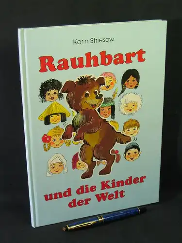 Striesow, Karin: Rauhbart und die Kinder der Welt -  LAGERRÄUMUNG. 