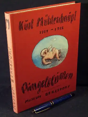 Mühlenhaupt, Kurt: Ringelblumen 1921-1932 - aus der Reihe: ein Sammelsurium aus seinem Leben - Band: I. 