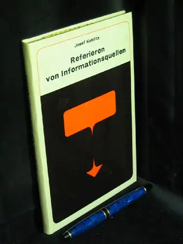 Koblitz, Josef: Referieren von Informationsquellen -  LAGERRÄUMUNG. 