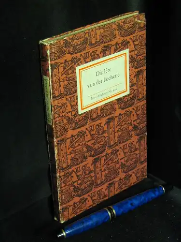 Lemmer, Manfred und Eva-Luise Schultz (Herausgeber): Die lere von der kocherie - Von mittelalterlichem Kochen und Speisen - aus der Reihe: IB Insel-Bücherei - Band: 906. 
