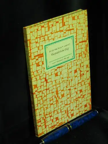 Ortega y Gasset, Jose: Gespräch beim Golf. Vier Essays - aus der Reihe: IB Insel-Bücherei - Band: 646 (1). 