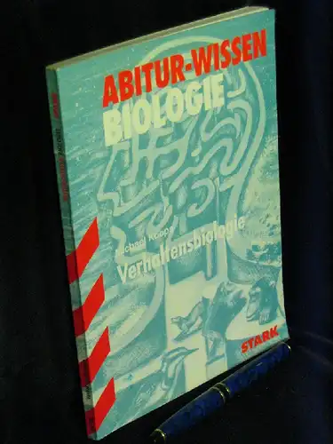 Koops, Michael: Verhaltensbiologie. Abitur-Wissen Biologie. 