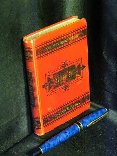 Glanz, G: Neufelds Sprachführer Französisch - Hauptregeln der Aussprache, Französische Grammatik, reiche Sammlung von nützlichen Gesprächen nebst eingordnetem systematischem Vokabular -  LAGERRÄUMUNG. 