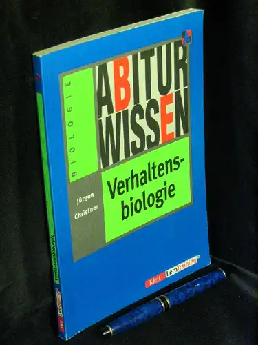 Christner, Jürgen: Abiturwissen Verhaltensbiologie -  LAGERRÄUMUNG. 