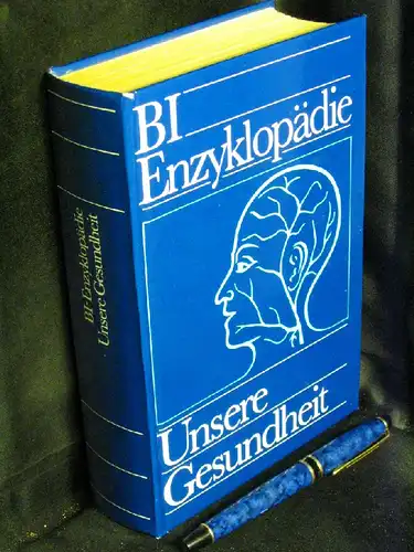 Pickenhain, Lothar und Lykke Aresin, Irene Uhlmann (Herausgeber): BI Enzyklopädie Unsere Gesundheit. 