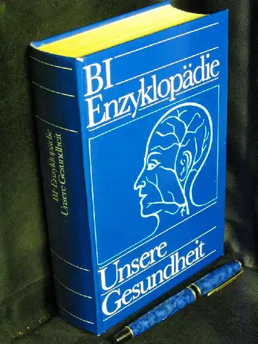 Pickenhain, Lothar und Lykke Aresin, Irene Uhlmann (Herausgeber): BI Enzyklopädie Unsere Gesundheit -  LAGERRÄUMUNG. 