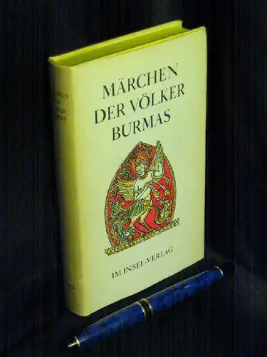 Esche, Annemarie (Herausgeberin): Märchen der Völker Burmas. 