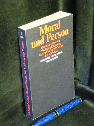 Edelstein, Wolfgang sowie Gertrud Nunner-Winkler und Gil Noam (Herausgeber): Moral und Person - Beiträge zur Soziogenese der Handlungsfähigkeit - aus der Reihe: st-w suhrkamp taschenbuch wissenschaft - Band: 1047. 