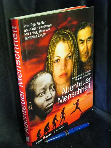 Fiedler, Teja sowie Peter Sandmeyer: Abenteuer Menschheit - Wie unsere Vorfahren die Erde eroberten -  LAGERRÄUMUNG. 