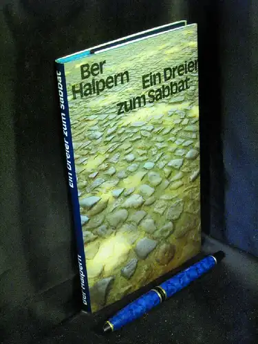 Halpern, Ber: Ein Dreier zum Sabbat - Ostjüdische Geschichten. 