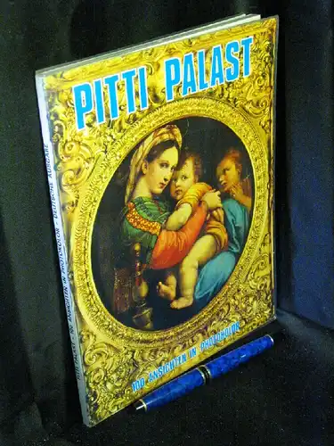 Santi, Bruno: Pitti Palast. 100 Ansichten in Photokolor. (Palazzo Pitti). Deutsche Ausgabe. (Florenz). 
