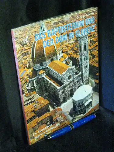Marchini, Giuseppe: Baptisterium, Dom und Dom-Museum in Florenz. Ein Kunstführer. -  LAGERRÄUMUNG. 