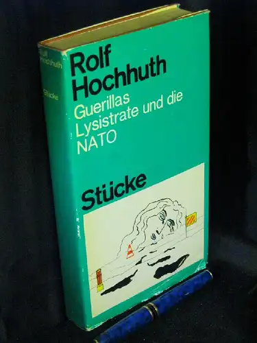 Hochhuth, Rolf: Stücke - Guerillas Tragödie - Lysistrate und die NATO Komödie -  LAGERRÄUMUNG. 