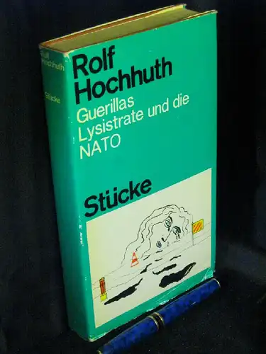 Hochhuth, Rolf: Stücke - Guerillas Tragödie - Lysistrate und die NATO Komödie. 