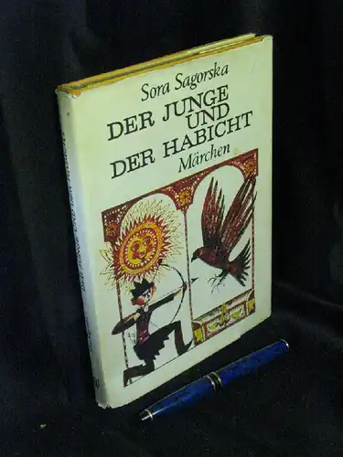 Sagorska, Sora: Der Junge und der Habicht - Märchen -  LAGERRÄUMUNG. 