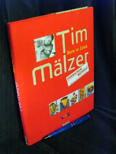 Mälzer, Tim: Born to Cook -  LAGERRÄUMUNG. 