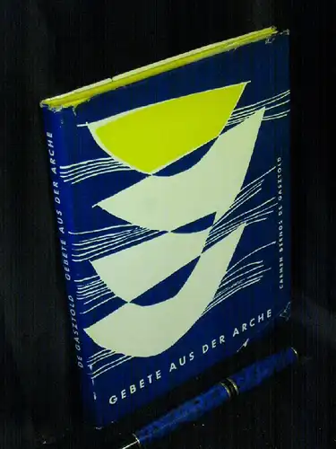 Gasztold, Carmen Bernos de: Gebete aus der Arche -  LAGERRÄUMUNG. 