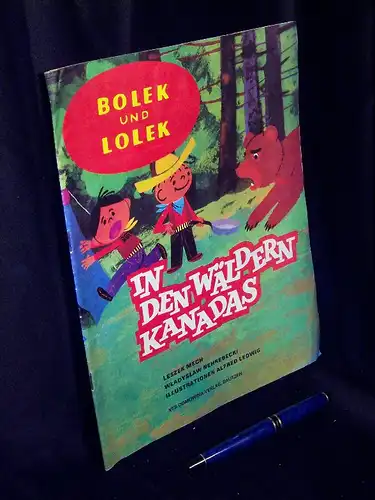 Mech, Leszek und Wladyslaw Nehrebecki: Bolek und Lolek - In den Wäldern Kanadas -  LAGERRÄUMUNG. 