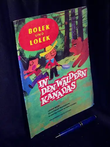 Mech, Leszek und Wladyslaw Nehrebecki: Bolek und Lolek - In den Wäldern Kanadas. 