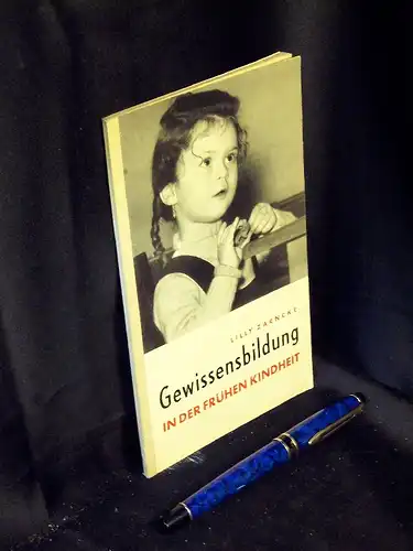 Zarncke, Lilly: Gewissensbildung in der frühen Kindheit -  LAGERRÄUMUNG. 