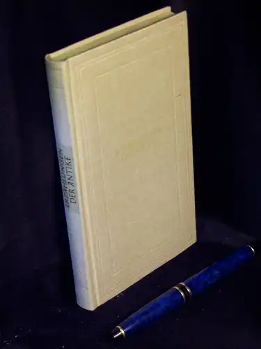 Gasse, Horst (Auswahl und Übertragung): Erzählungen der Antike - aus der Reihe: DTB - Sammlung Dietrich - Band: 304 LAGERRÄUMUNG. 