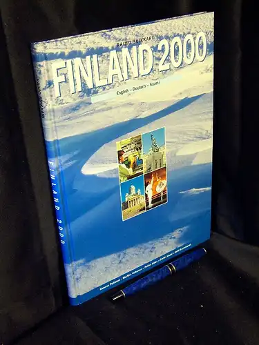 Suikkari, Raimo: Finland 2000 - Englisch - Deutsch - Suomi. 
