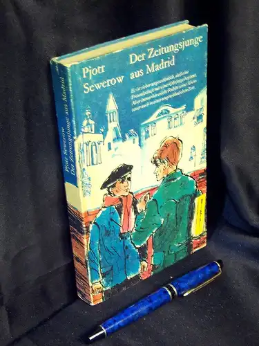 Sewerow, Pjotr: Der Zeitungsjunge aus Madrid -  LAGERRÄUMUNG. 