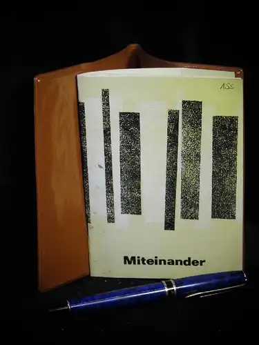 Weisbender, Joseph (Herausgeber): Miteinander - Gebete im Alltag -  LAGERRÄUMUNG. 