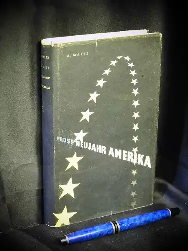 Maltz, Albert: Prost Neujahr Anerika - Erzählungen -  LAGERRÄUMUNG. 