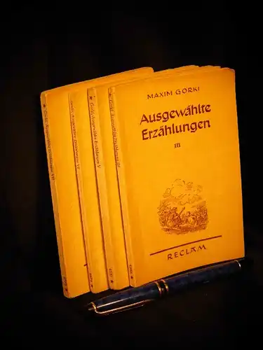 Gorki, Maxim: Ausgewählte Erzählungen - Band III + V-VII (von 7) - aus der Reihe: Reclams Universal-Bibliothek - Band: 4366, 4587, 4673, 4772 LAGERRÄUMUNG. 