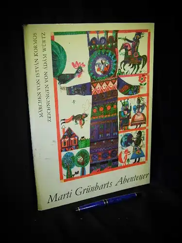 Kormos, Istvan: Marti Grünbarts Abenteuer - Märchen -  LAGERRÄUMUNG. 
