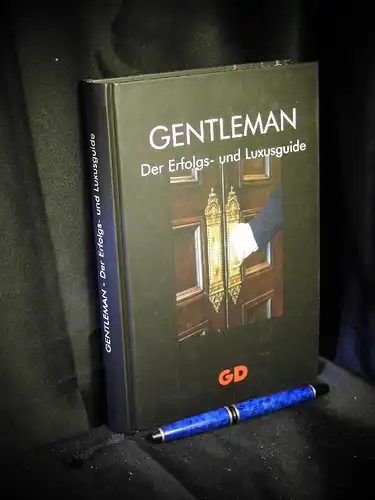 Gentleman Der Erfolgs - und Luxusguide -  LAGERRÄUMUNG. 