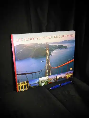 Graf, Bernhard: Die schönsten Brücken der Welt -  LAGERRÄUMUNG. 