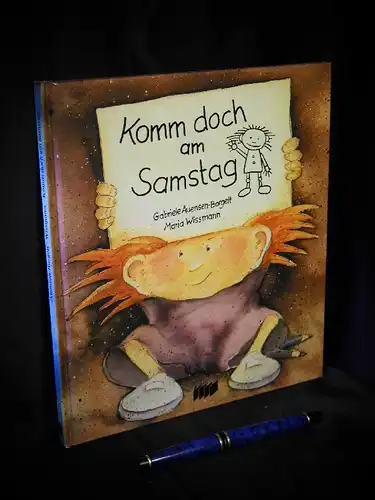 Auensen-Borgelt, Gabriele sowie Maria Wissmann: Komm doch am Samstag -  LAGERRÄUMUNG. 