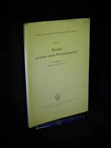 Häsler, Bertold (Herausgeber): Beiträge zu einem neuen Winckelmannbild - aus der Reihe: Schriften der Winckelmann-Gesellschaft - Band: 1. 