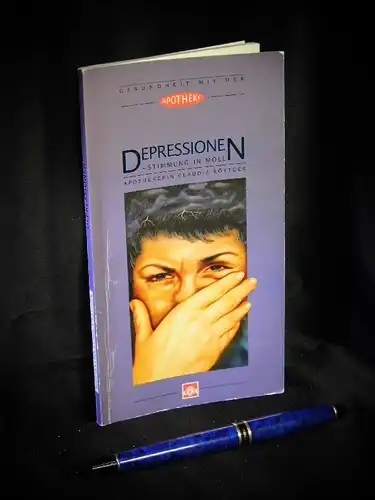 Röttger, Claudia: Depressionen - Stimmung in Moll - aus der Reihe: Gesundheit mit der Apotheke -  LAGERRÄUMUNG. 