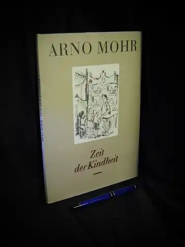 Mohr, Arno: Zeit der Kindheit - aus der Reihe: Kinder-Kunstbuch -  LAGERRÄUMUNG. 