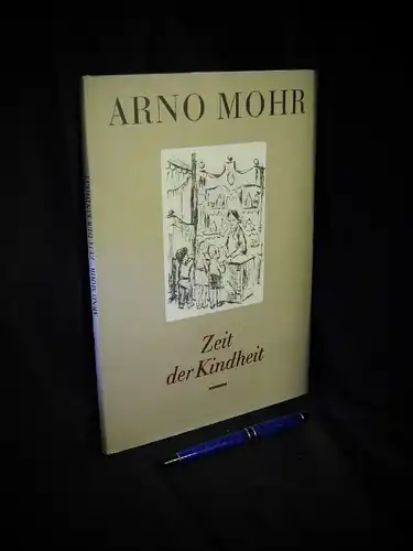 Mohr, Arno: Zeit der Kindheit - aus der Reihe: Kinder-Kunstbuch. 