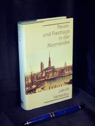Venedey, Jakob: Reise- und Rasttage in der Normandie -  LAGERRÄUMUNG. 