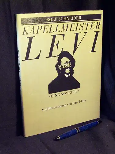 Schneider, Rolf: Kapellmeister Levi - Eine Novelle -  LAGERRÄUMUNG. 