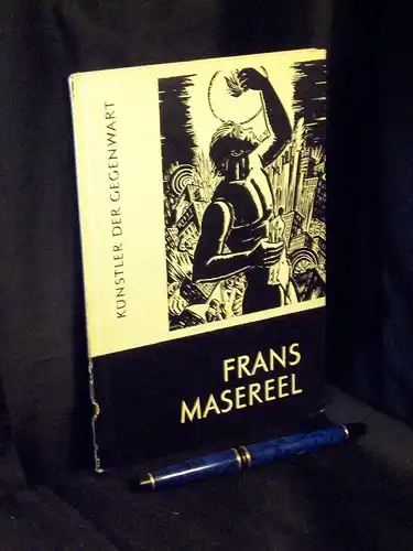 Nowak, Bernhard (Einleitung): Frans Maserell - aus der Reihe: Künstler der Gegenwart - Band: 13. 